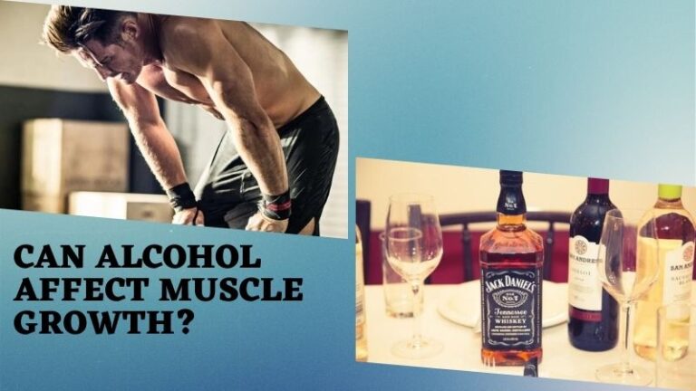 can-alcohol-affect-muscle-growth-and-fitness-levels