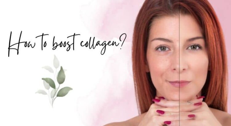 Ways to Boost Collagen