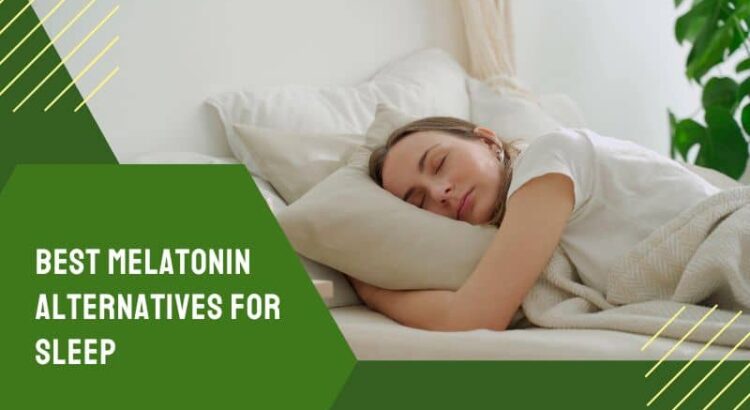 Melatonin Alternatives for Sleep