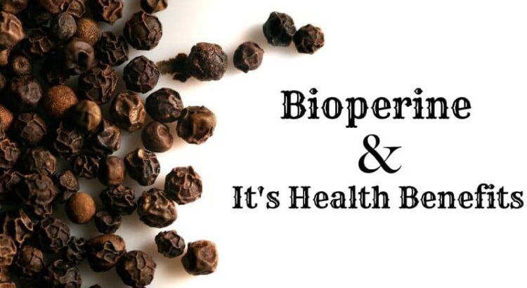Benefits of Bioperine