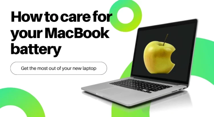 care for your MacBook battery