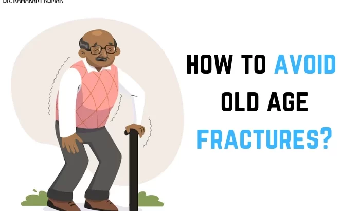 how to avoid old age fractures