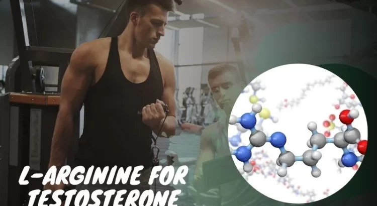 Can L-Arginine Actually Improve Testosterone