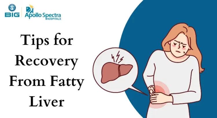 Tips for recovery from fatty liver