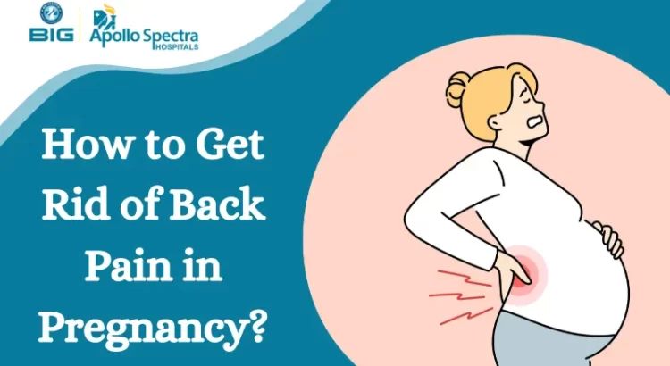 how to get rid of back pain in pregnancy