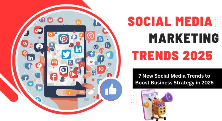 Social media marketing trends 2025