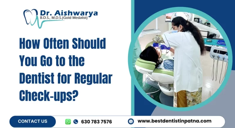 How Often Should You Go to the Dentist